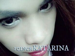 10inchKATARINA