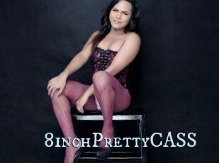 8inchPrettyCASS