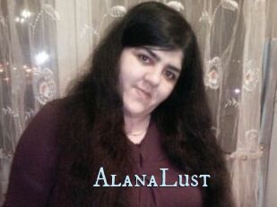 AlanaLust