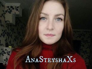 AnaSteyshaXs