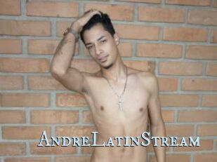 AndreLatinStream