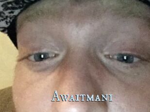 Awaitman1