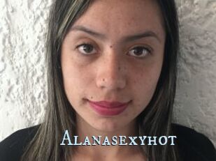 Alanasexyhot