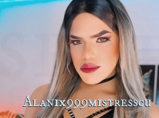 Alanix999mistresscu