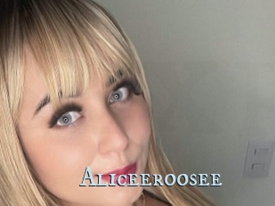 Aliceeroosee