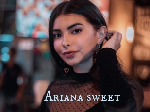 Ariana_sweet