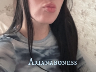 Arianaboness