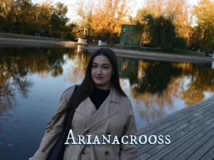 Arianacrooss