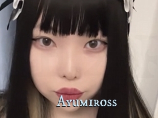 Ayumiross