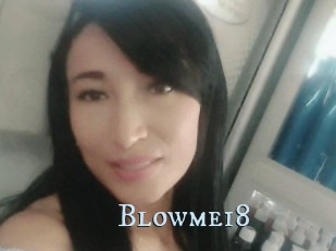 Blowme18