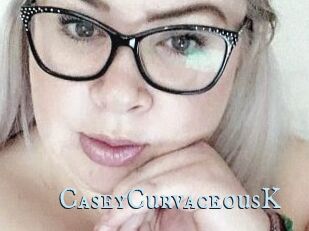 CaseyCurvaceousK