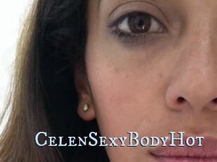 CelenSexyBodyHot