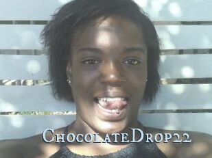 ChocolateDrop22