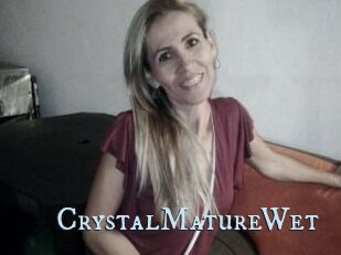 CrystalMatureWet