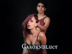 Caroandlucy