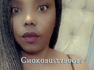 Chokobustyboobs