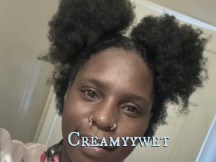 Creamyywet