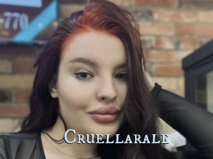 Cruellarale