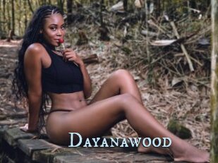 Dayanawood