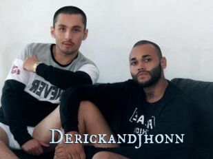 Derickandjhonn