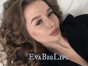 EvaBigLips