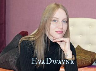 EvaDwayne