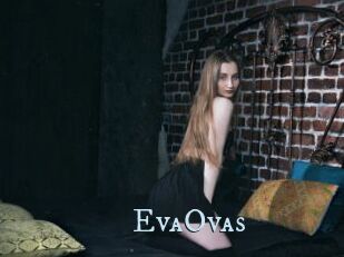 EvaOvas