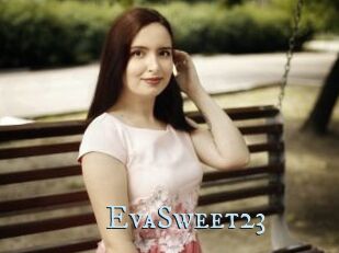 EvaSweet23