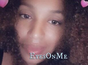 EyesOnMe