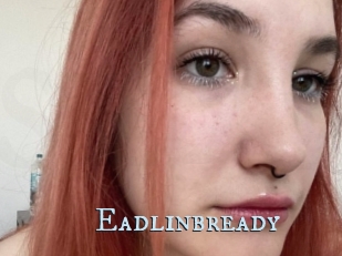 Eadlinbready