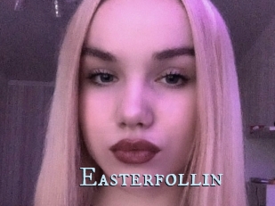 Easterfollin