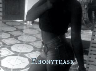 Ebonytease