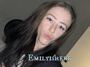 Emilyishere