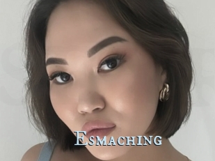 Esmaching