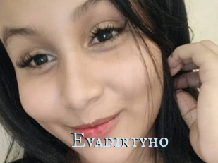 Evadirtyho