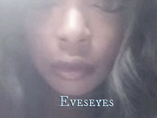 Eveseyes