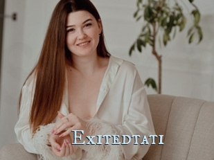 Exitedtati