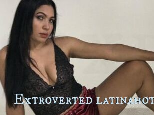 Extroverted_latinahot