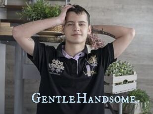 GentleHandsome