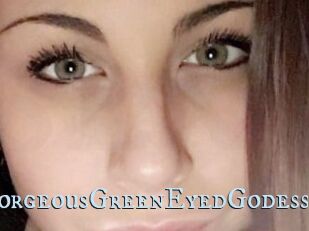 GorgeousGreenEyedGodess