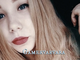 Gamervarvara