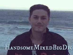 HandsomeMixedBigDick