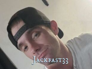 Jackfast33