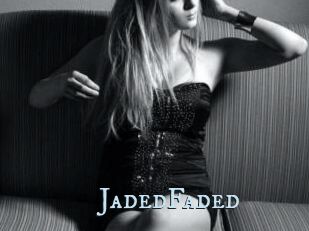 JadedFaded