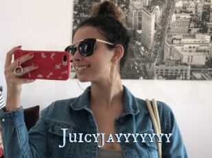 Juicyjayyyyyyy