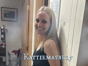 Kaytiemaybe25