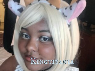 Kingtitania