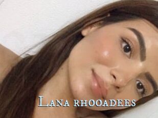 Lana_rhooadees