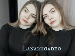 Lanarhoadeo