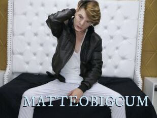 MATTEOBIGCUM